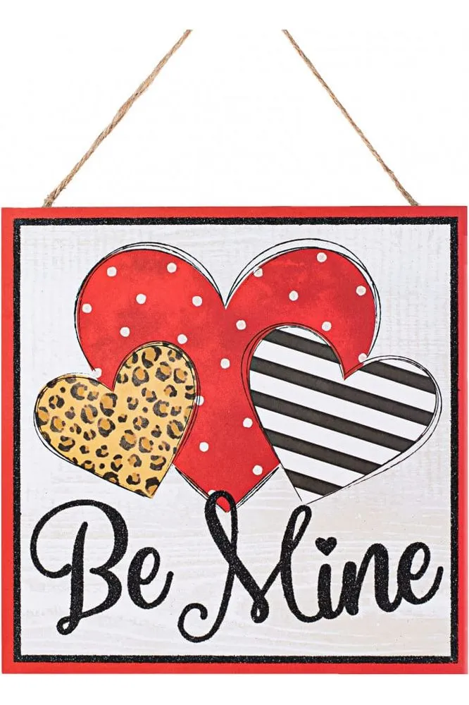 10" Wooden Sign: Be Mine Hearts Glitter