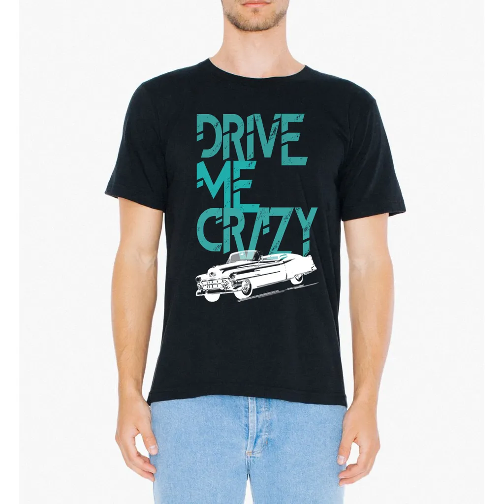 DRIVE ME CRAZY T SHIRT